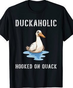 Duckaholic Hooked on Quack Farming Hunting Bird Vintage TShirt