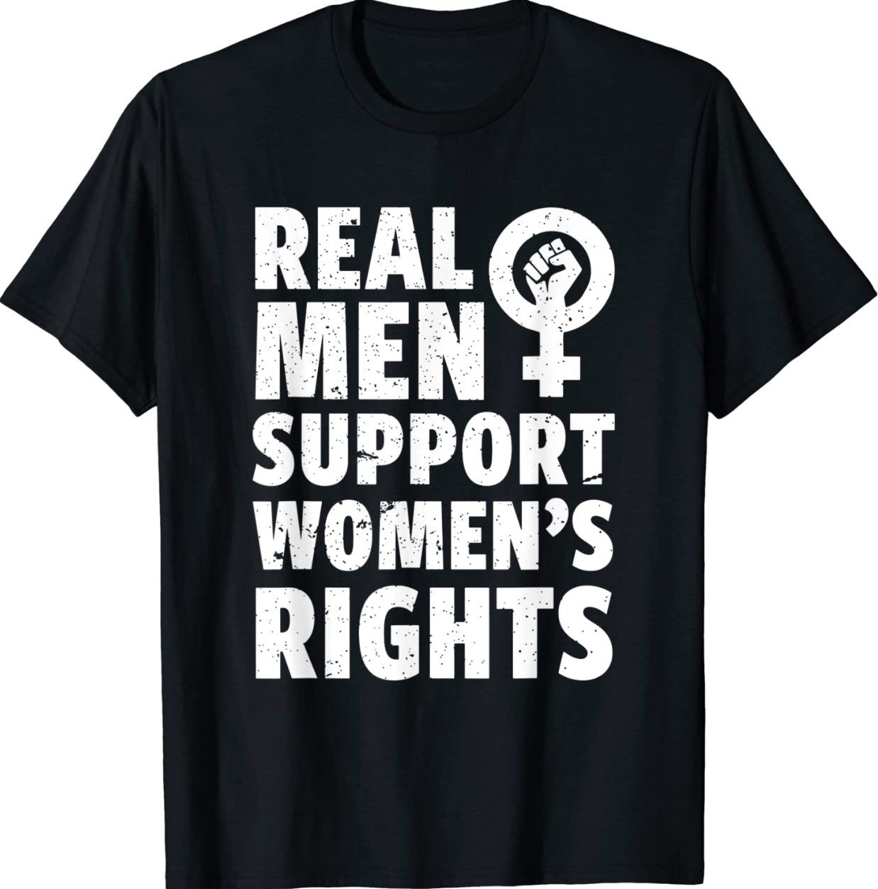 Real Men Support Women's Rights Vintage TShirt Hoodie Tank-Top Quotes