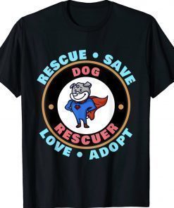 Rescue Save Love Adopt Dog Lovers Animal Rescuer Vintage TShirt