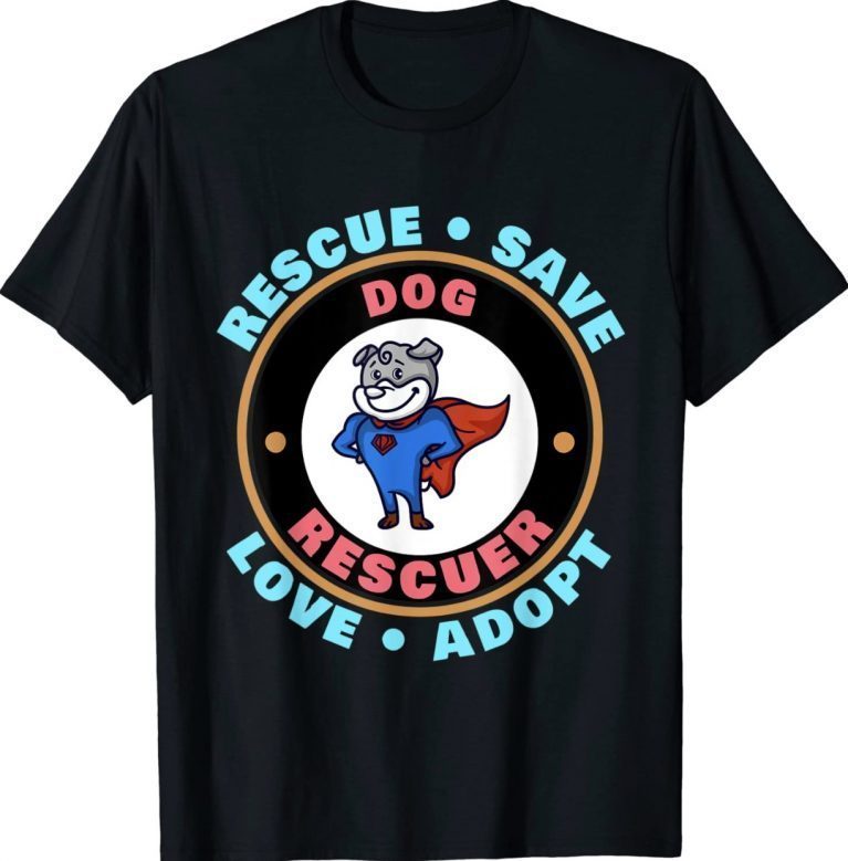 Rescue Save Love Adopt Dog Lovers Animal Rescuer Vintage TShirt