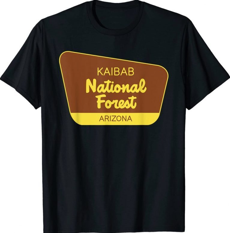 Kaibab National Forest Arizona Retro Sign Tee Shirt