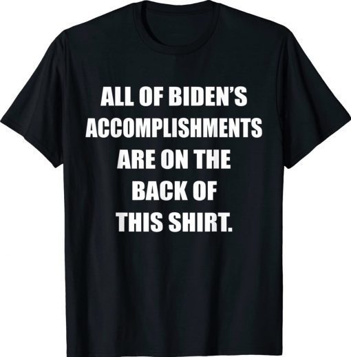 Anti Biden Sucks His Accomplishments Are On The Back 2022 TShirt