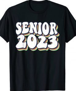 Senior 2023 Back to School Class Of 2023 Graduation Unisex TShirt