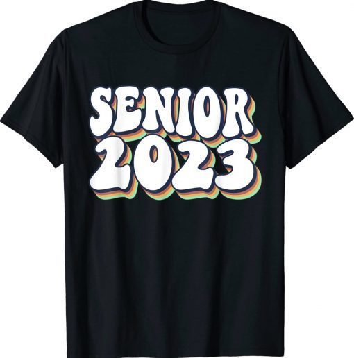 Senior 2023 Back to School Class Of 2023 Graduation Unisex TShirt