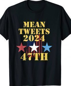 Mean Tweets 2024 47th US Flag Vintage TShirt