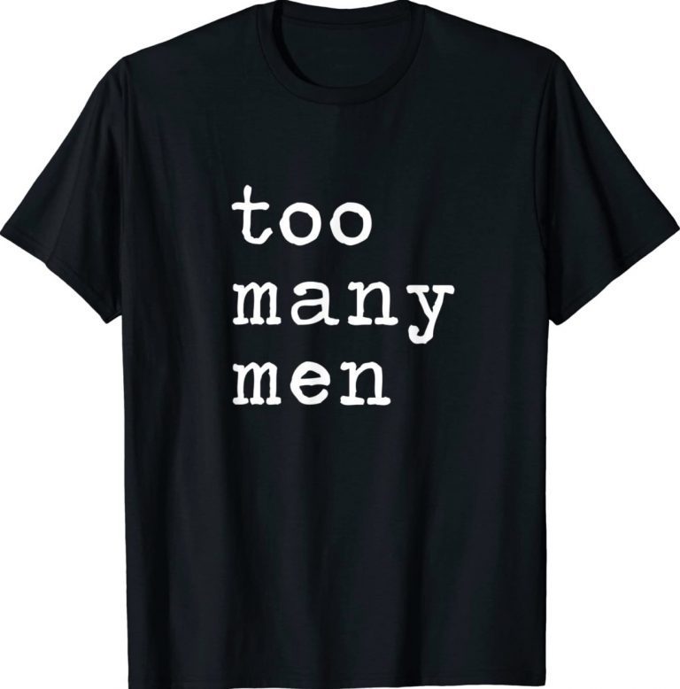 Too Many Men Ice Hockey Sport Joke Quote Vintage TShirt