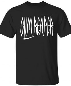 Slim reaper gift t-shirt