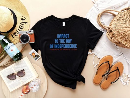 Impact To The Day Of Independence Terrorism Released In Chicago Vintage TShirt