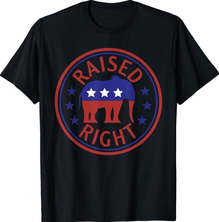 Raised Right Pro Trump Republican American Election 2022 Shirts