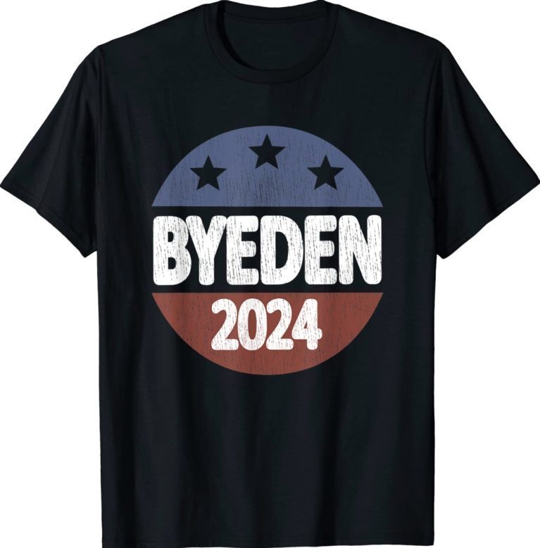 Bye Den 2024 Byeden Button Funny Anti Joe Biden Unisex Shirts