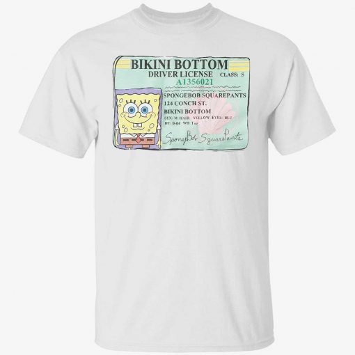 Spongebob squarepants bikini bottom driver license id 2022 shirts