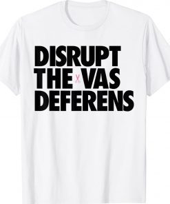 Disrupt the Vas Deferens Vintage TShirt