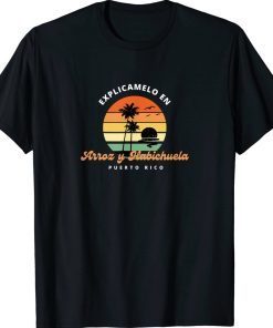 En Arroz y Habichuela Puerto Rico 2022 TShirt