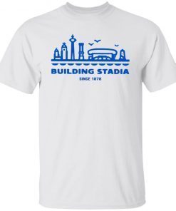 Building Stadia Since 1878 Vintage TShirt