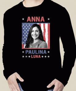 2023 Anna Paulina Luna Mexican American Congresswoman T-Shirt