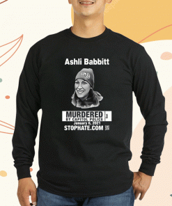 Ashli Babbitt Murdered By Capitol Police 2023 Shirts