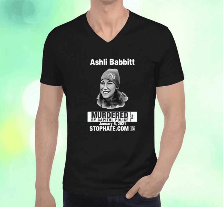 Ashli Babbitt Murdered By Capitol Police 2023 Shirts