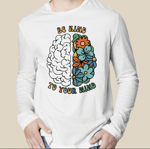 TShirt Be Kind To Your Mind Retro Green Mental Health Awareness 2023