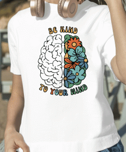 TShirt Be Kind To Your Mind Retro Green Mental Health Awareness 2023