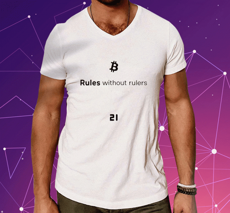 Bitcoin Rules Without Rulers 2023 T-Shirt