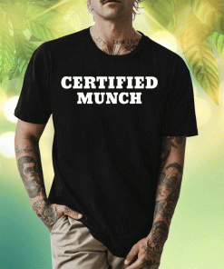 2023 Certified Munch TShirt