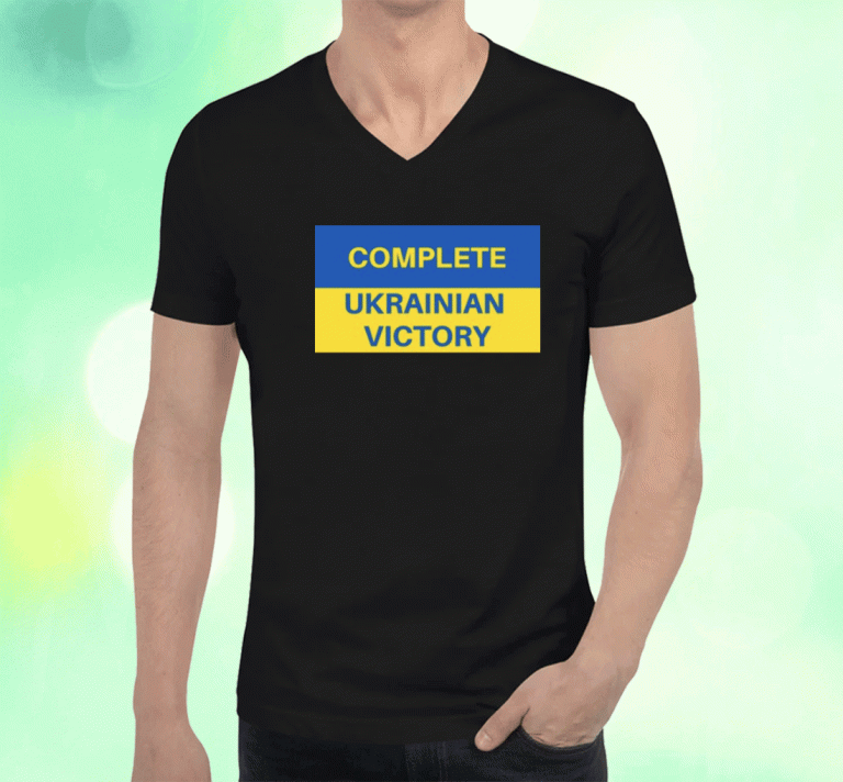 New Complete Ukrainian Victory 2023 T-Shirt