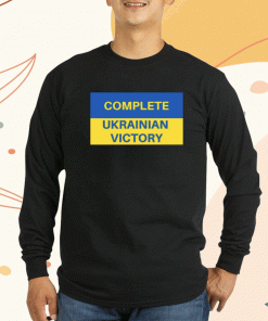 New Complete Ukrainian Victory 2023 T-Shirt