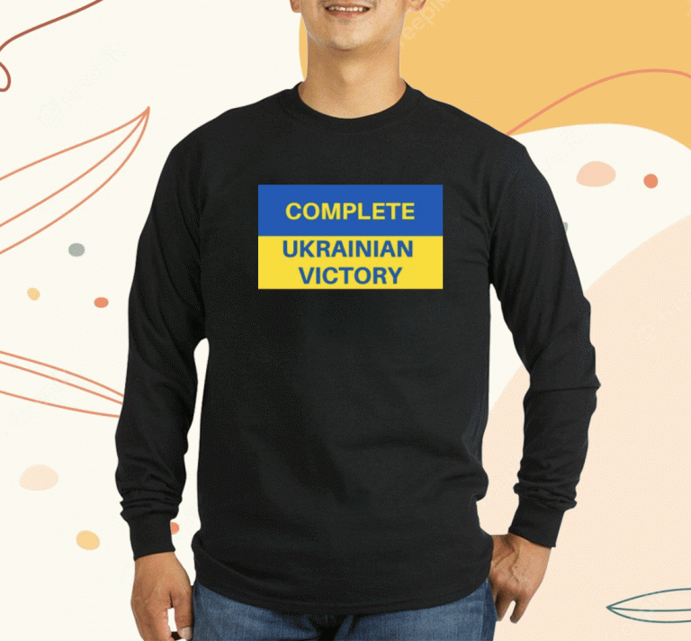 New Complete Ukrainian Victory 2023 T-Shirt