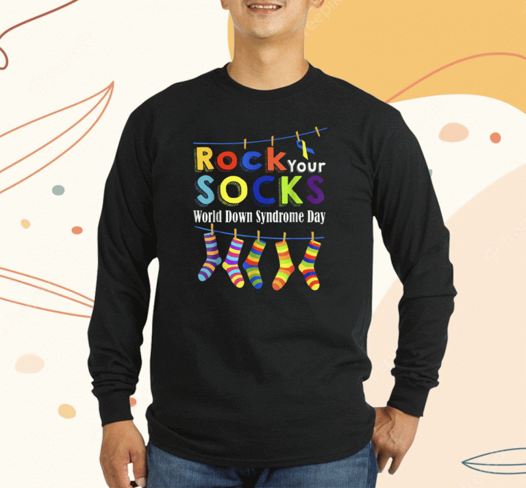 2023 Rock Your Socks 3 21 Trisomy 21 World Down Syndrome Day TShirt