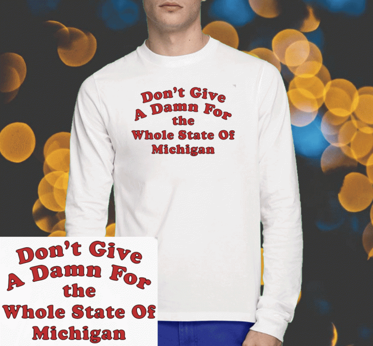 Don't Give A Damn For The Whole State Of 2023 T-Shirt