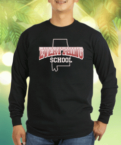 TShirt Everything School AL 2023