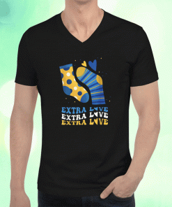 Extra Love National Down Syndrome Awareness Down 2023 T-Shirt