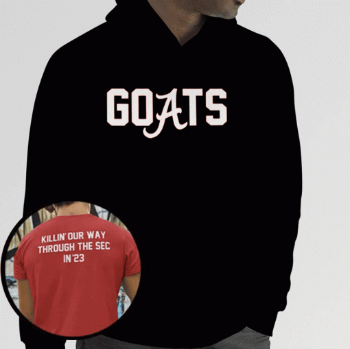 Shirts Goats Killin Our Way Through The Sec In 23