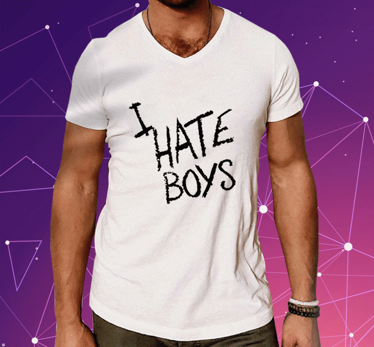 I Hate Boys Vintage Shirts