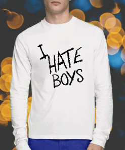 I Hate Boys Vintage Shirts