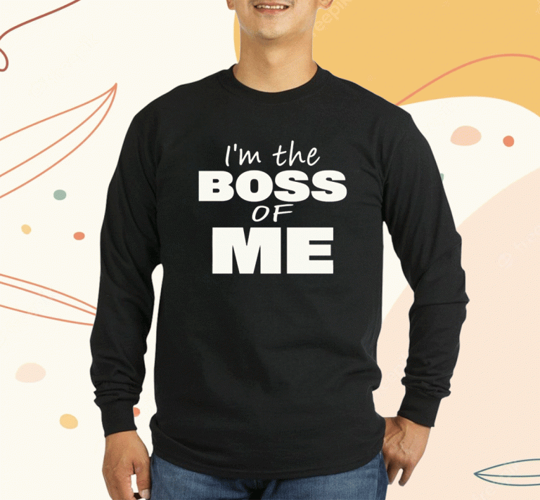 Vintage I’m The Boss Of Me Shirts