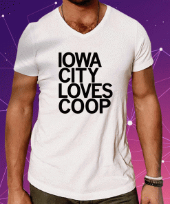 2023 Iowa City Loves Coop Tee Shirt