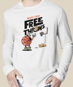 Make Your Free Throws Graphic 2023 T-Shirt