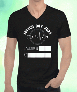 New Match Day Future Doctor Physician Residency Fill In 2023 Shirts