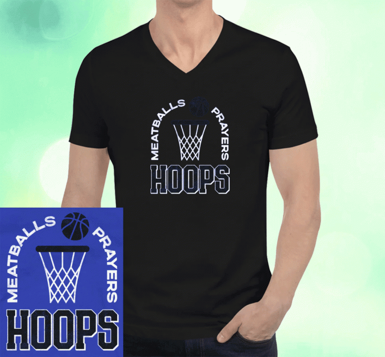 Meatballs Prayers Hoops 2023 T-Shirt