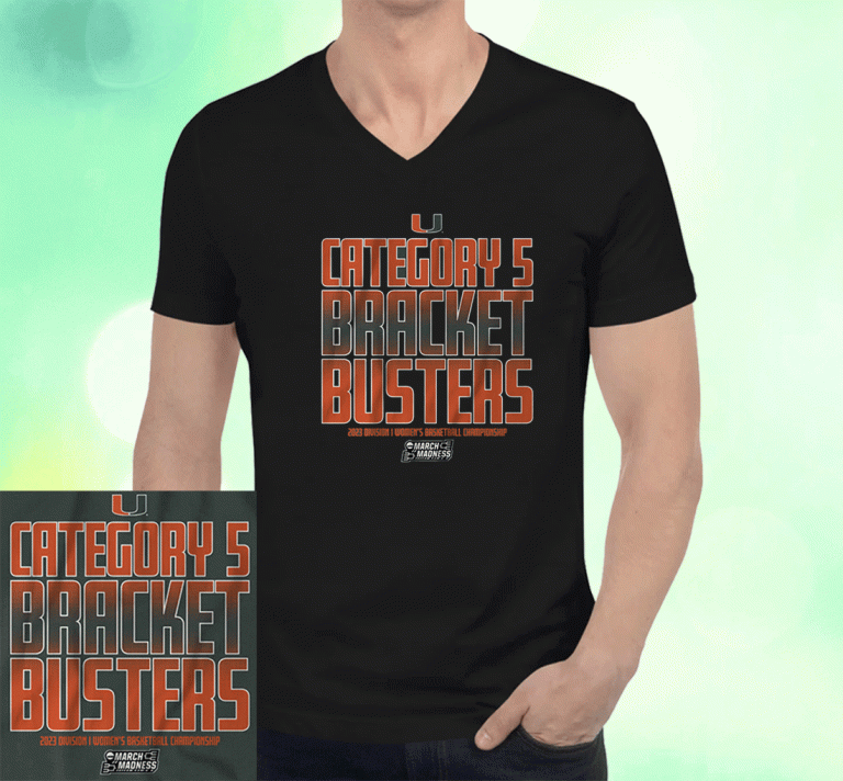 Miami WBB Category 5 Bracket Busters 2023 TShirt