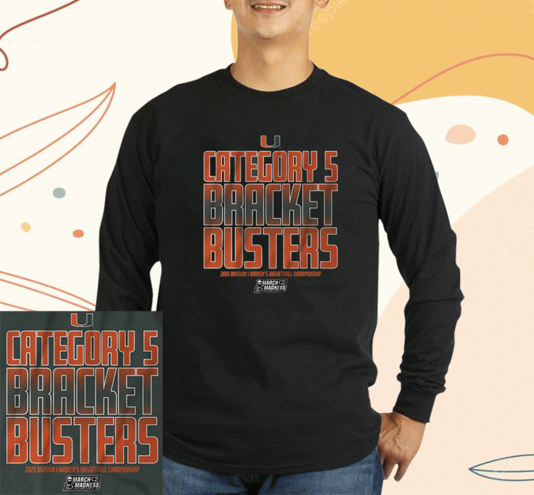 Miami WBB Category 5 Bracket Busters 2023 TShirt