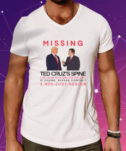 Missing Ted Cruz's Spine Last Seen With Man On The Left Unisex TShirt