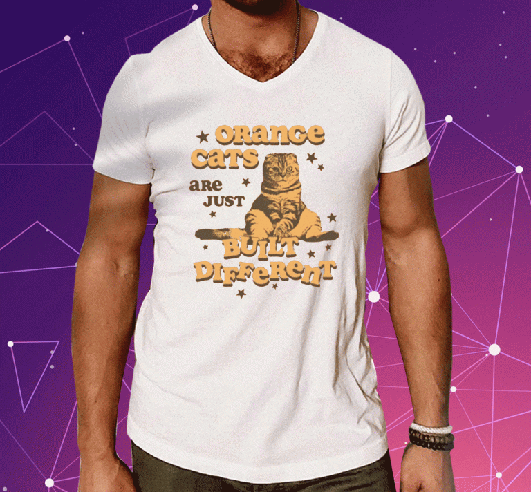 Vintage Orange Cats Are Just Built Different 2023 Shirts