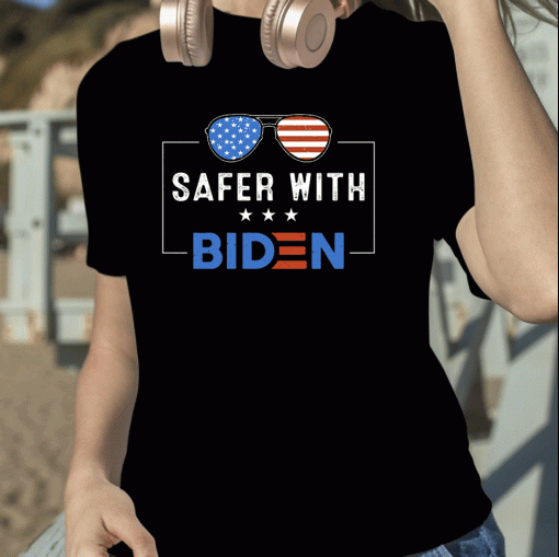 Shirts Safer With Biden 2023