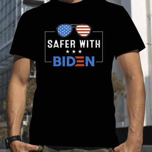 Shirts Safer With Biden 2023