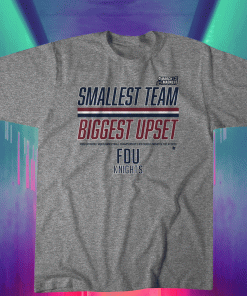 Smallest Team Biggest Upset 2023 T-Shirt