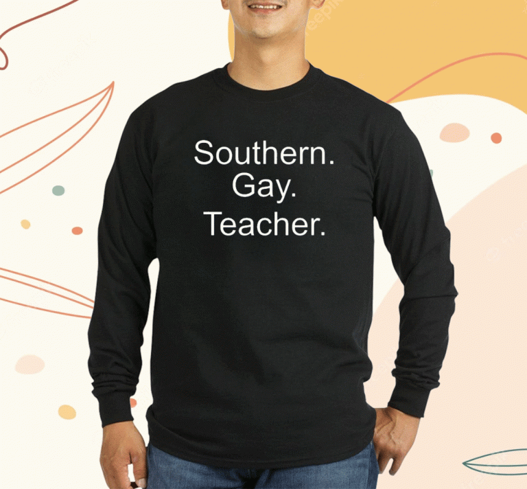 Southern Gay Teacher 2023 T-Shirt