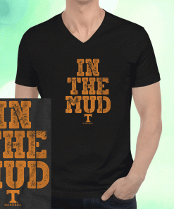 TENNESSEE BASKETBALL IN THE MUD T-SHIRT