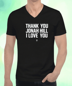 Thank You Jonah Hill I Love You Unisex TShirt